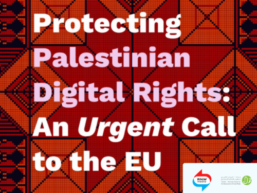 Position Paper: Safeguarding Palestinian Digital Rights in the EU Policy Framework